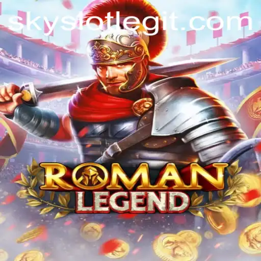 RomanLegend: Dive into the Epic World of Ancient Rome with SkySLOT